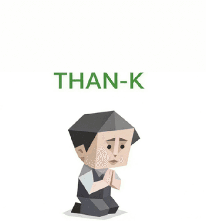 THAN-K The Grateful One